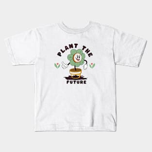 Plant the future Kids T-Shirt